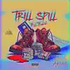 Trill Truzo - TrillSpillAgain